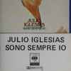 Julio Iglesias - Sono Sempre Io