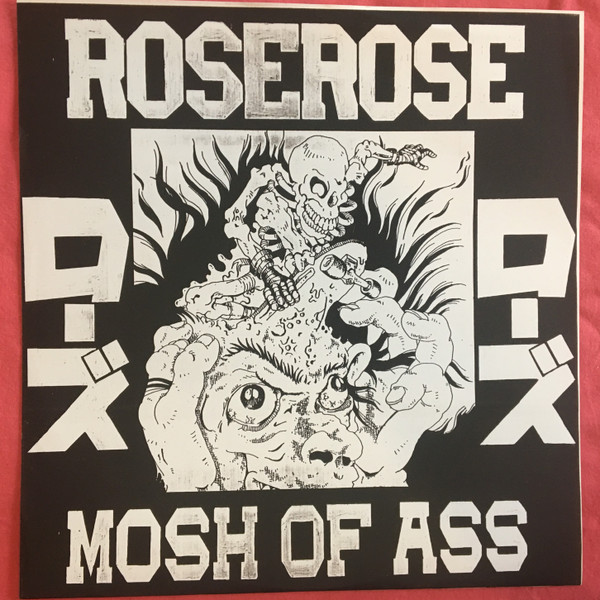 Rose Rose – Mosh Of Ass (1988, Vinyl) - Discogs