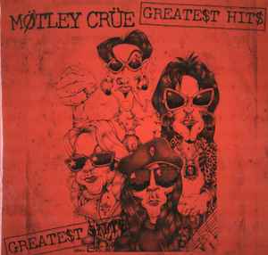 Mötley Crüe - Greate$t Hit$ album cover