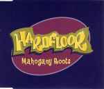 Cover of Mahogany Roots, 1997, CD