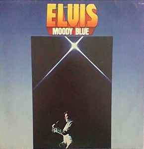 Elvis Presley - Moody Blue album cover
