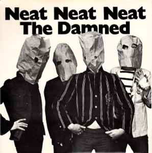 The Damned – Neat Neat Neat (1977, Island Logo Sleeve, Push-out 