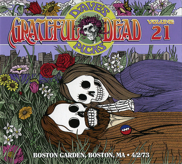 Grateful Dead – Dave's Picks, Volume 21 (Boston Garden, Boston 