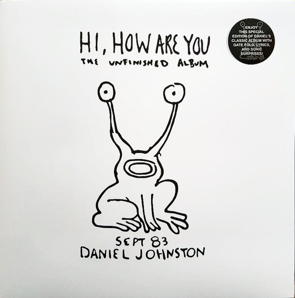 Daniel Johnston – Hi, How Are You: The Unfinished Album (2022