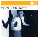Cover of Thriller Jazz, 2006-09-16, CD