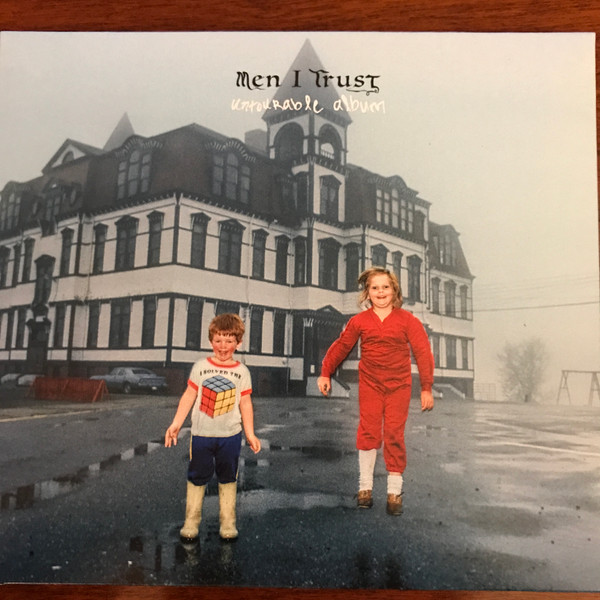 Men I Trust – Untourable Album (2021, Clear [Crystal], Vinyl) - Discogs