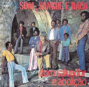 Dom Salvador E Abolição – Som, Sangue E Raça (2001, CD) - Discogs