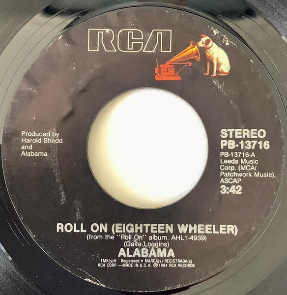 Alabama – Roll On (Eighteen Wheeler) (1984, Shelley Pressing