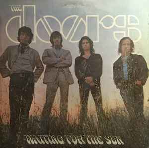 The Doors – Waiting For The Sun (1968, Terre Haute Pressing, Unipak, Vinyl)  - Discogs