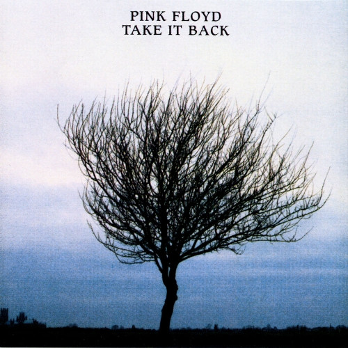 Pink Floyd - Take It Back, Releases