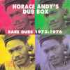 Horace Andy - Dub Box  - Rare Dubs 1973-1976