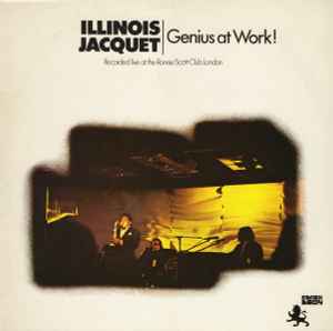 Genius At Work! - Illinois Jacquet