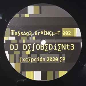 DJ Desobediente - Excepción 2020 EP