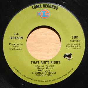 J.J. Jackson - That Ain't Right / Courage Ain't Strength album cover