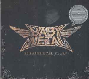 Babymetal - 10 Babymetal Years album cover