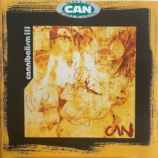 Can Cannibalism (Vinyl Records, LP, CD) on CDandLP