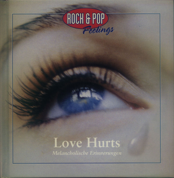descargar álbum Various - Love Hurts Melancholische Erinnerungen