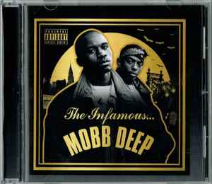 Mobb Deep – The Infamous Mobb Deep (CDr) - Discogs