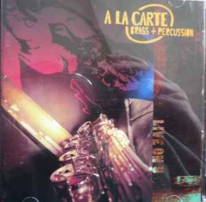 A La Carte Brass & Percussion - Live On U album cover