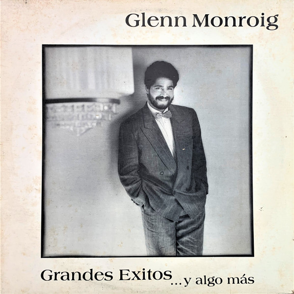 ladda ner album Glenn Monroig - Grandes ÉxitosY Algo Más