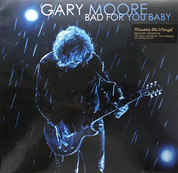 Обложка конверта виниловой пластинки Gary Moore - Bad For You Baby