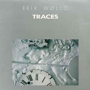 Traces - Erik Wøllo