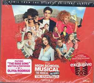 Cast Of High School Musical: The Musical: The Series - High School Musical, The Musical, The Series, The Soundtrack, Season 2