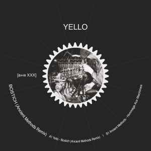 Bostich (Ancient Methods Remix) - Yello
