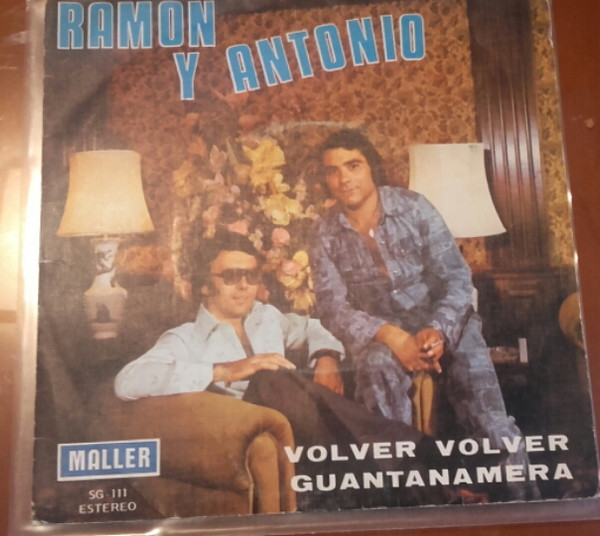 télécharger l'album Ramon Y Antonio - VOLVER VOLVER GUANTANAMERA