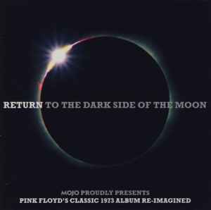 Return To The Dark Side Of The Moon / Wish You Were Here Again - Various