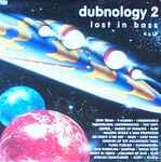Cover of Dubnology 2: Lost In Bass, 1996, Vinyl