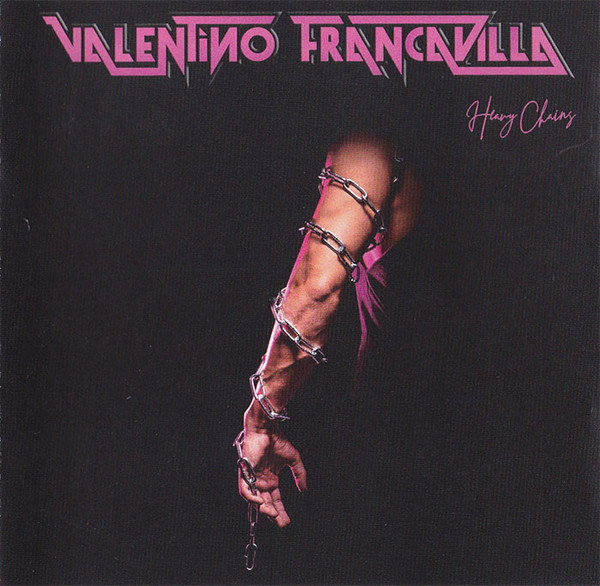 Valentino Francavilla – Heavy Chains (CDr) - Discogs