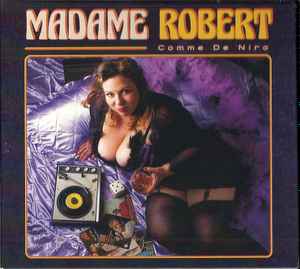 Madame Robert - Comme De Niro album cover