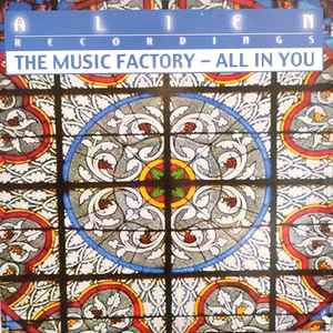 The Music Factory - All In You