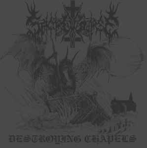 Sacrocurse - Destroying Chapels album cover