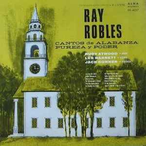 Ray Robles - Cantos De Alabanza Pureza Y Poder II album cover