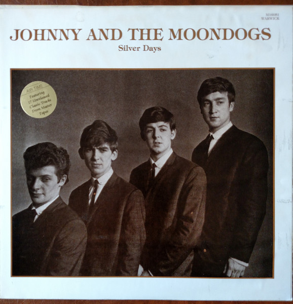 Johnny And The Moondogs – Silver Days (Vinyl) - Discogs