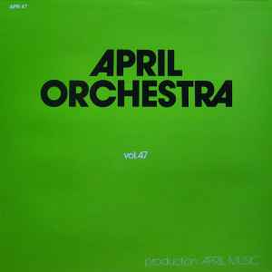 April Orchestra Vol. 47 - Milpatte / Serge Bulot