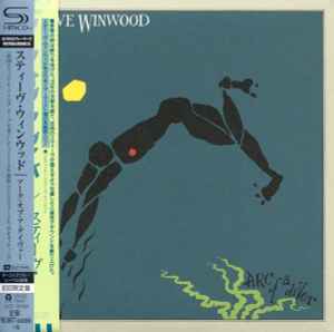 Steve Winwood – Arc Of A Diver (2014, SHM-CD, LP Replica Sleeve