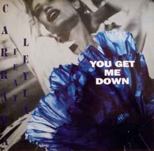 Carrara - You Get Me Down album cover