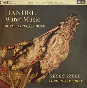 Georg Friedrich Händel - Water Music / Royal Fireworks Music album cover