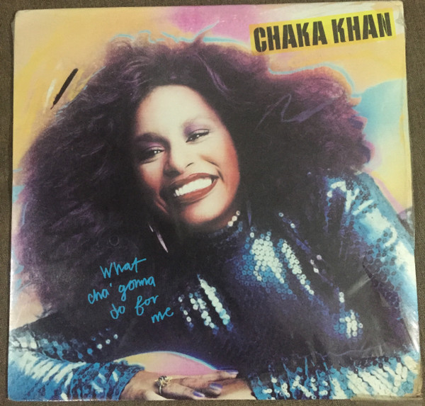 Chaka Khan What Cha Gonna Do For Me 1981 Vinyl Discogs