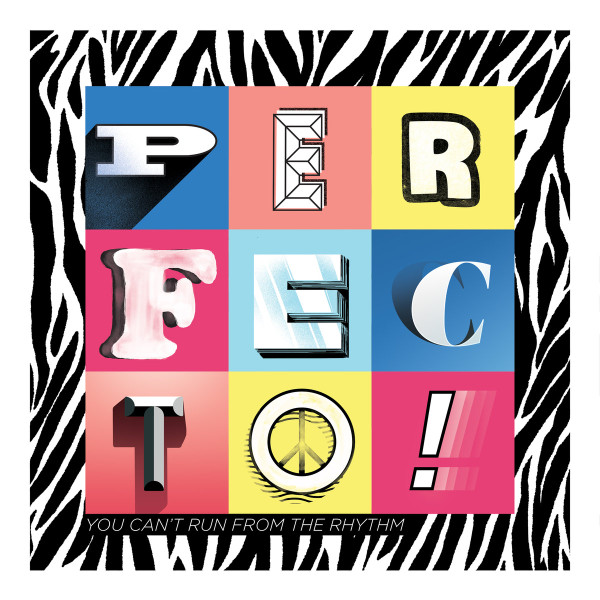 Perfecto – You Can't Run From The Rhythm (2015, Vinyl) - Discogs