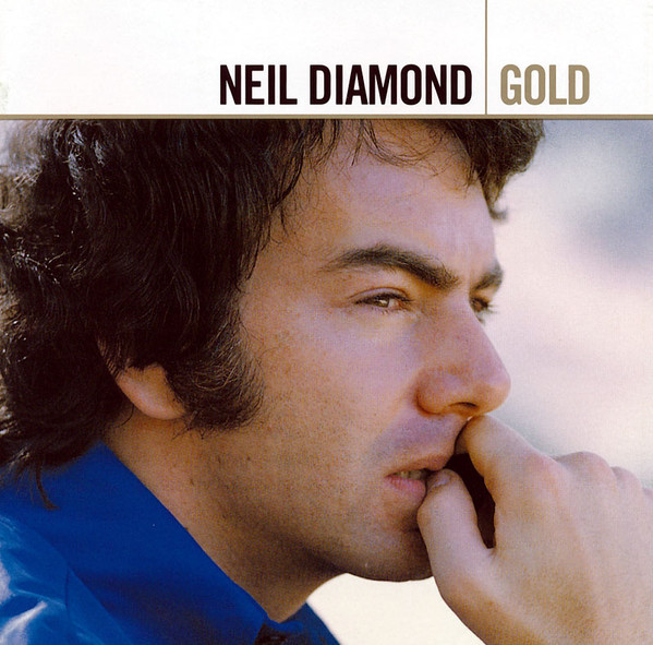 Neil Diamond – Gold (2005