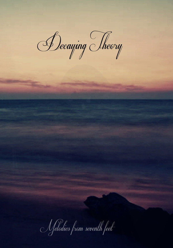 descargar álbum Decaying Theory - Melodies From Seventh Feet