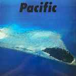 Cover of Pacific, 2017-03-00, Vinyl
