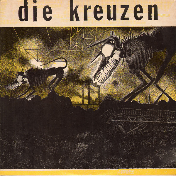 Die Kreuzen – Die Kreuzen (1984, Vinyl) - Discogs