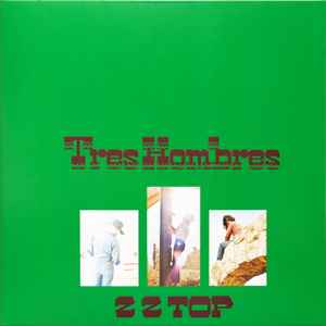 ZZ Top - Tres Hombres album cover