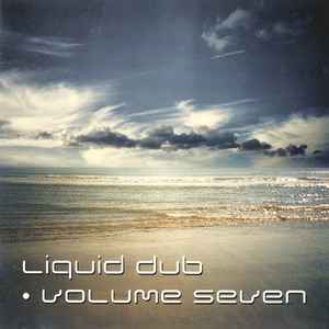 Various - Liquid Dub • Volume Seven