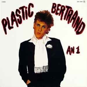An 1 - Plastic Bertrand